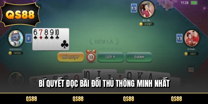 Bí quyết đọc bài đối thủ thông minh nhất